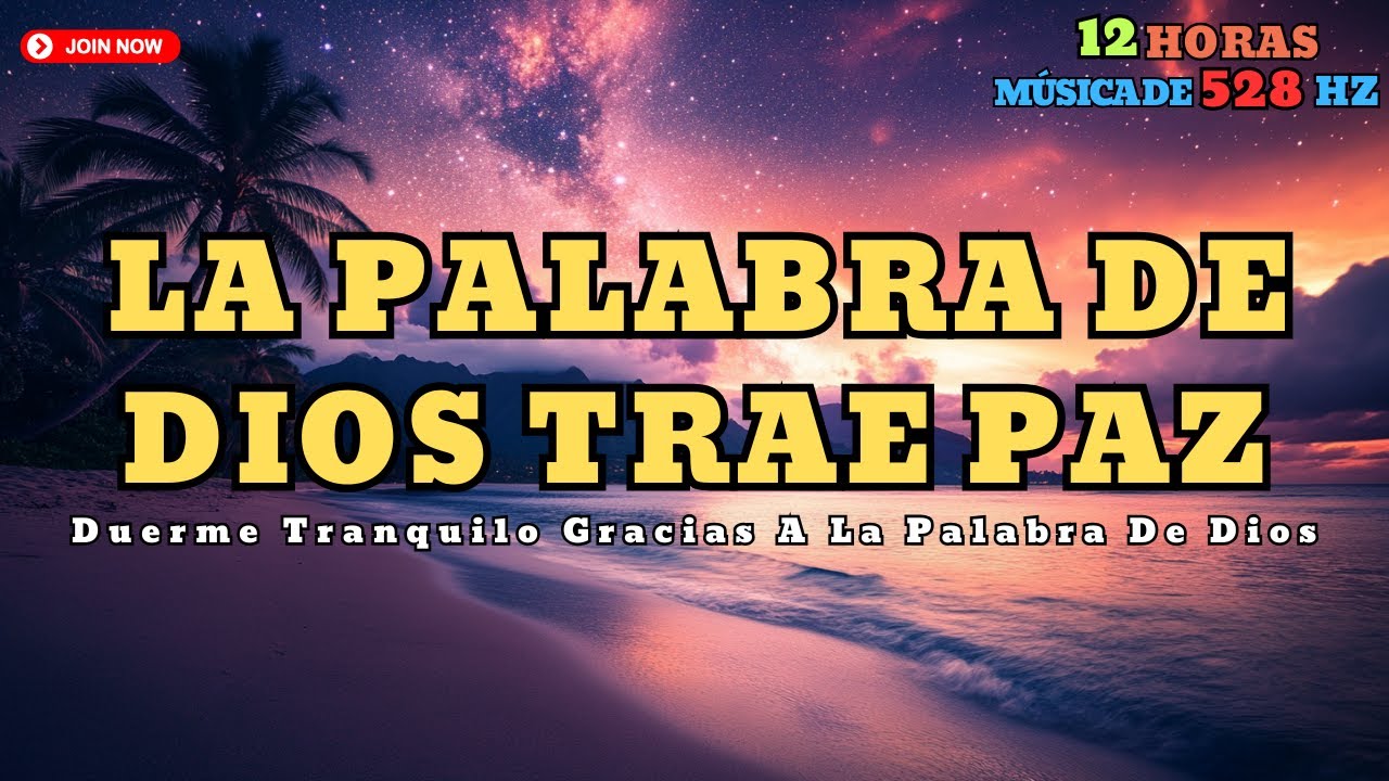 Sueño Tranquilo - Melodías 528Hz y la Palabra de Dios - Palabra de Dios ...