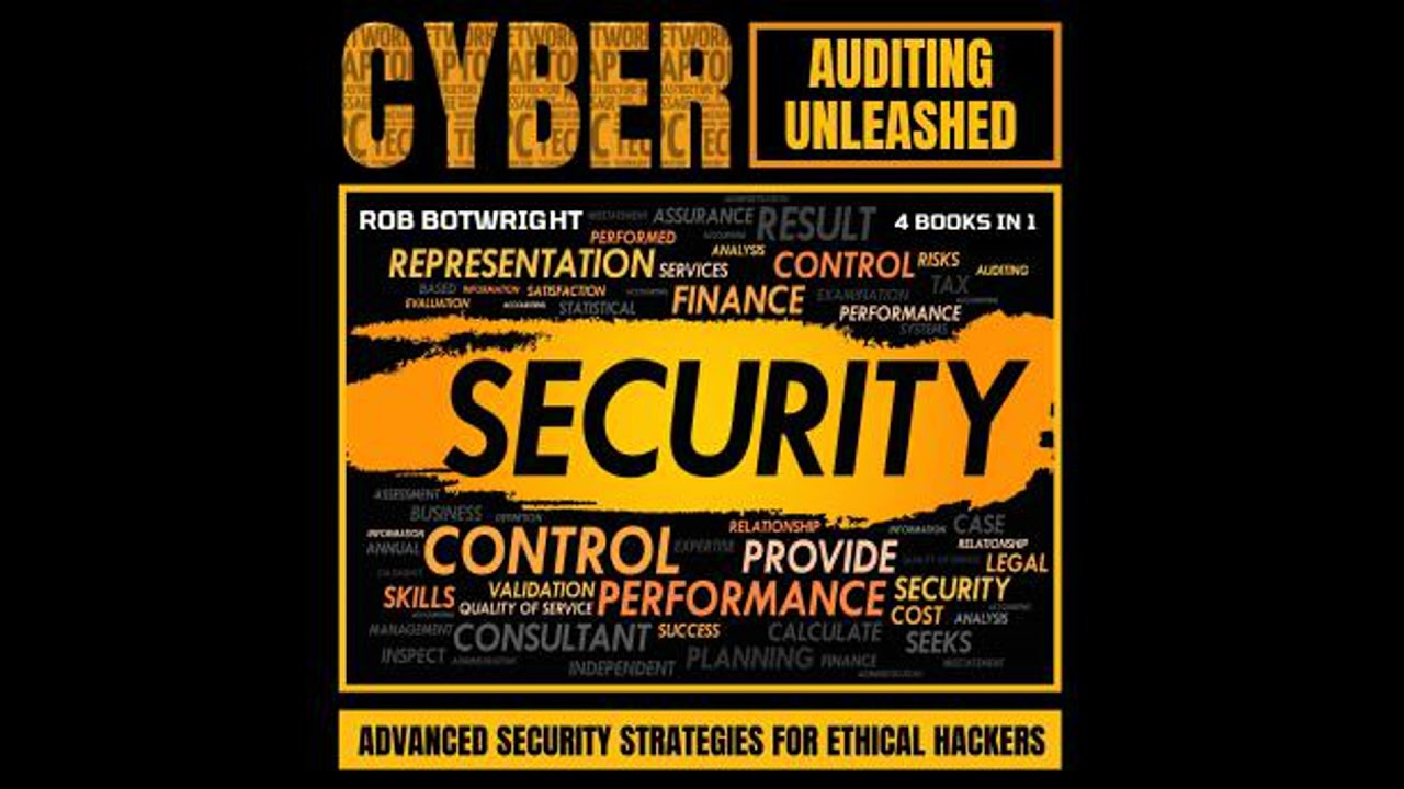 Cyber Auditing Unleashed: Advanced Security Strategies For Ethical Hackers - Rob Botwright