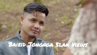 BAIEID JONGNGA | Offficial  | Khasi Film | PYRKHAT-I.B