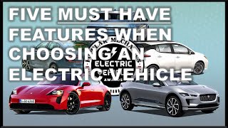 Top 5 (must-have) Electric Vehicle Features