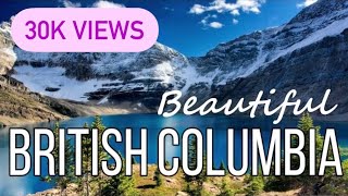 Top 10 Most Amazing Destinations to Visit in British Columbia (BC) Canada 2019