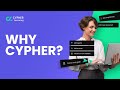 Why CYPHER?
