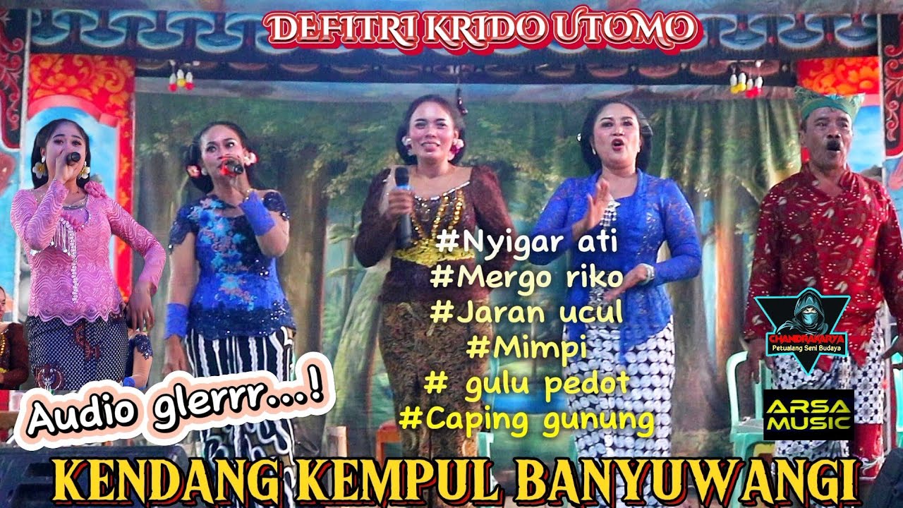 Nyigar ati_Mimpi_Gulu pedot//Kendang kempul banyuwangi_audio glerr_live Defitri krido utomo gb.