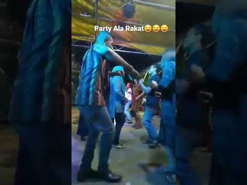 Party Ala Rakat