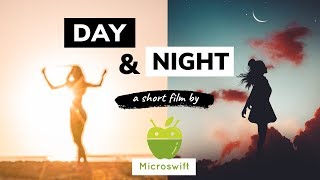 Day and Night - A Short Film by Microswift