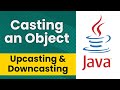 Casting an Object (Java Tutorial)