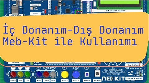 Meb-Kit Robotik Kodlama Seti- İç Donanım Dış Donanım- Arduino İde Kullanımı