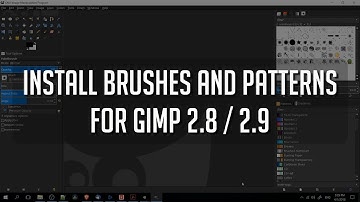 How to Install Brushes and Patterns in GIMP 2.8 / 2.9 / 2.10 in 2018