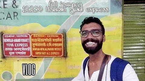 Vlog || Onboard 12250 Howrah Yuva Express, full journey. Feels like old ICF Rajdhani Express