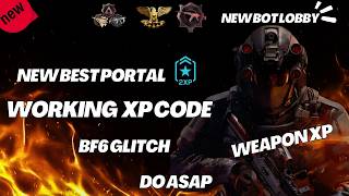 BEST PORTALS✅NEW WORKING CODE|SOLO WEAPON XP BOT LOBBY GLITCH bf6|BF6 GLITCHES | BATTLEFIELD 6