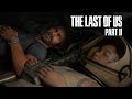 С ДНЕМ РОЖДЕНИЯ ДЕТКА - Прохождение The Last of Us 2 #5