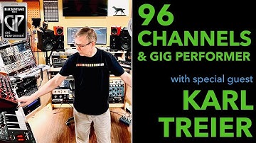 How Karl Treier Uses Gig Performer In His Recording Studio