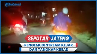 Aksi Heroik Pengemudi Stream Kejar dan Tangkap Kreak Bersajam di Ambarawa, Sempat Dilempar Celurit