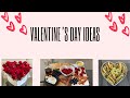 VALENTINE&#39;S DAY IDEAS || Ideas for friends, family &amp; boyfriends/girlfriends!