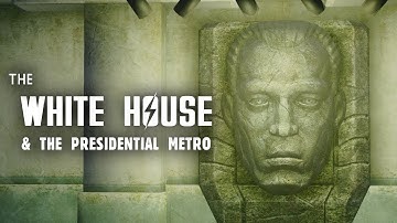 Broken Steel 8: The White House & the Presidential Metro - Plus, Meet M.A.R.Go.T - Fallout 3 Lore