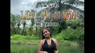 SLIM YUDI - LINA PU MAMA