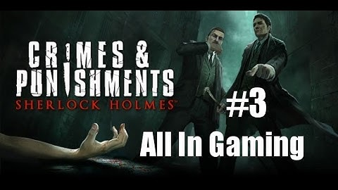 Sherlock Holmes Crimes and Punishments #3- Harpoon The Pig?  (All In Gaming)