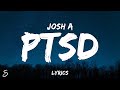 Josh A - PTSD (Lyrics)