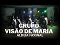 Grupo viso de maria ti faxinal atos produes