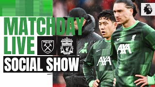 Matchday Live: West Ham Vs Liverpool | Premier League Build-Up