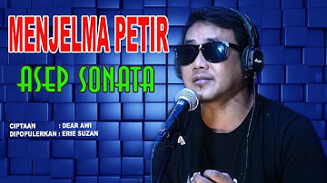 MENJELMA PETIR (Erie Suzan)_VOC. ASEP SONATA