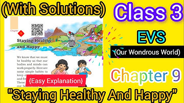 Class 3 EVS Chapter 9 – Staying Healthy and Happy | Explanation & Full Solutions (Our Wondrous World