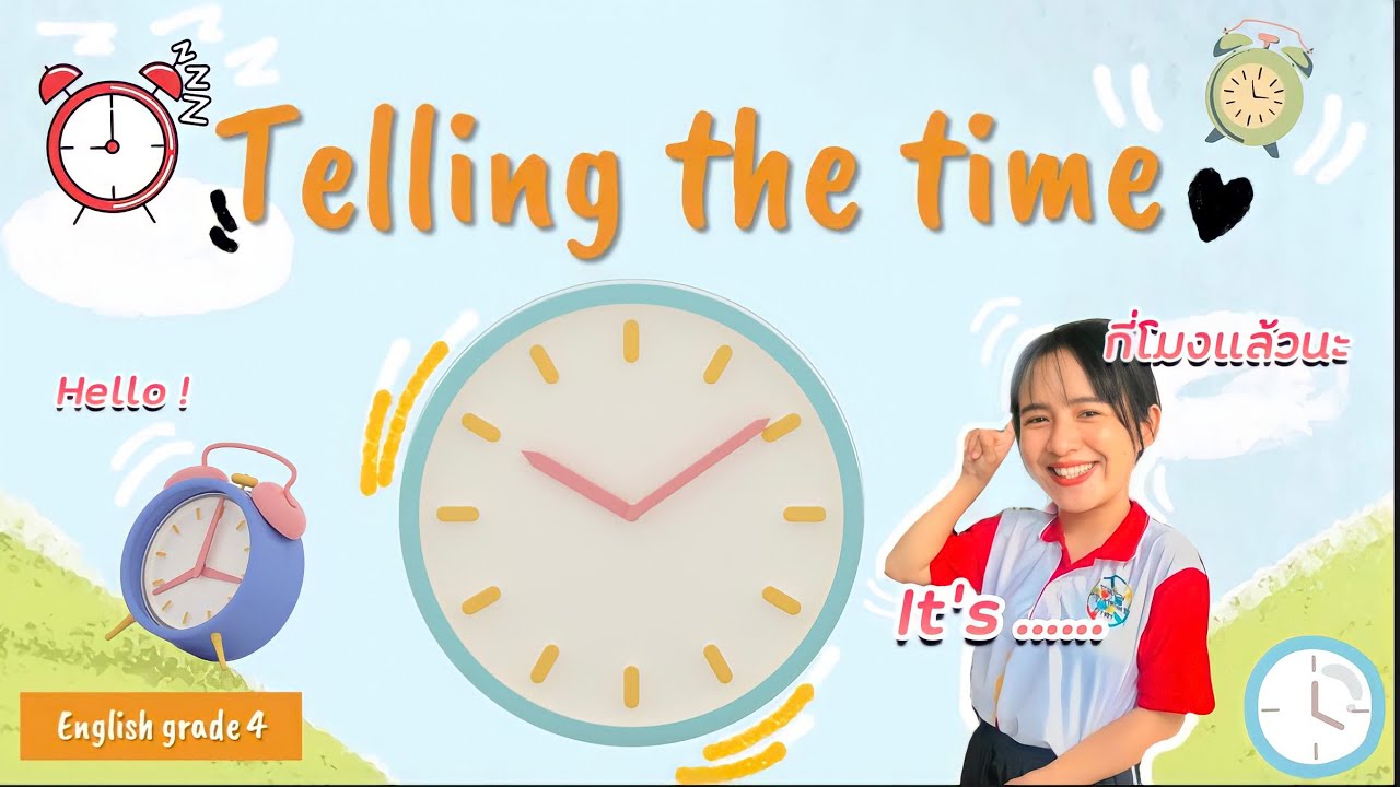 Telling the time : การบอกเวลาในภาษาอังกฤษ ป.4📔📚 | Cbol channel