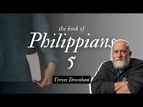 Philippians - Trevor Downham 5