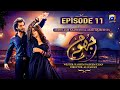 Jhoom Episode 11 Haroon Kadwani Zara Noor Abbas Haris Waheed Sidra Niazi Drama Bazaar 