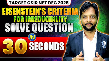 Irreducibility Polynomial CSIR NET Mathematics Questions Practice 2025 | IFAS