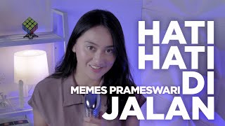 Hati-Hati Di Jalan - Tulus (Cover by Memes Prameswari)