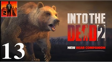 Into The Dead 2 - Bear  Event - Walkthrough Gameplay Stage 13 - Stages 1--3 (iOS, Android)