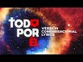 TODO POR ÉL - CANTO OFICIAL | TEMA JA 2020 - ESPAÑOL (Versión Congregacional Lyrics)