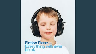 Watch Fiction Plane I Wish I Would Die video