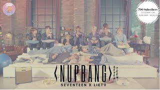 [ENGSUB CC | VIETSUB CC] [SEVENTEEN X LieTV] SEVENTEEN's Nupbang