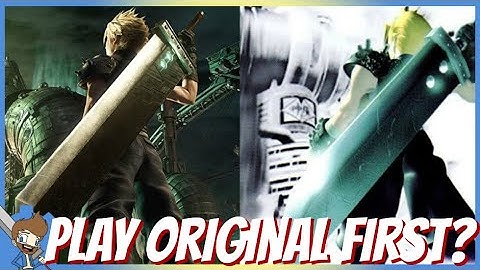 FF7 Remake - Should You Play The Original First?