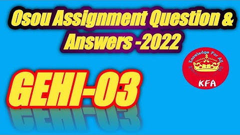 GEHI-03 All Assignment Exam Question And Answer In One Video