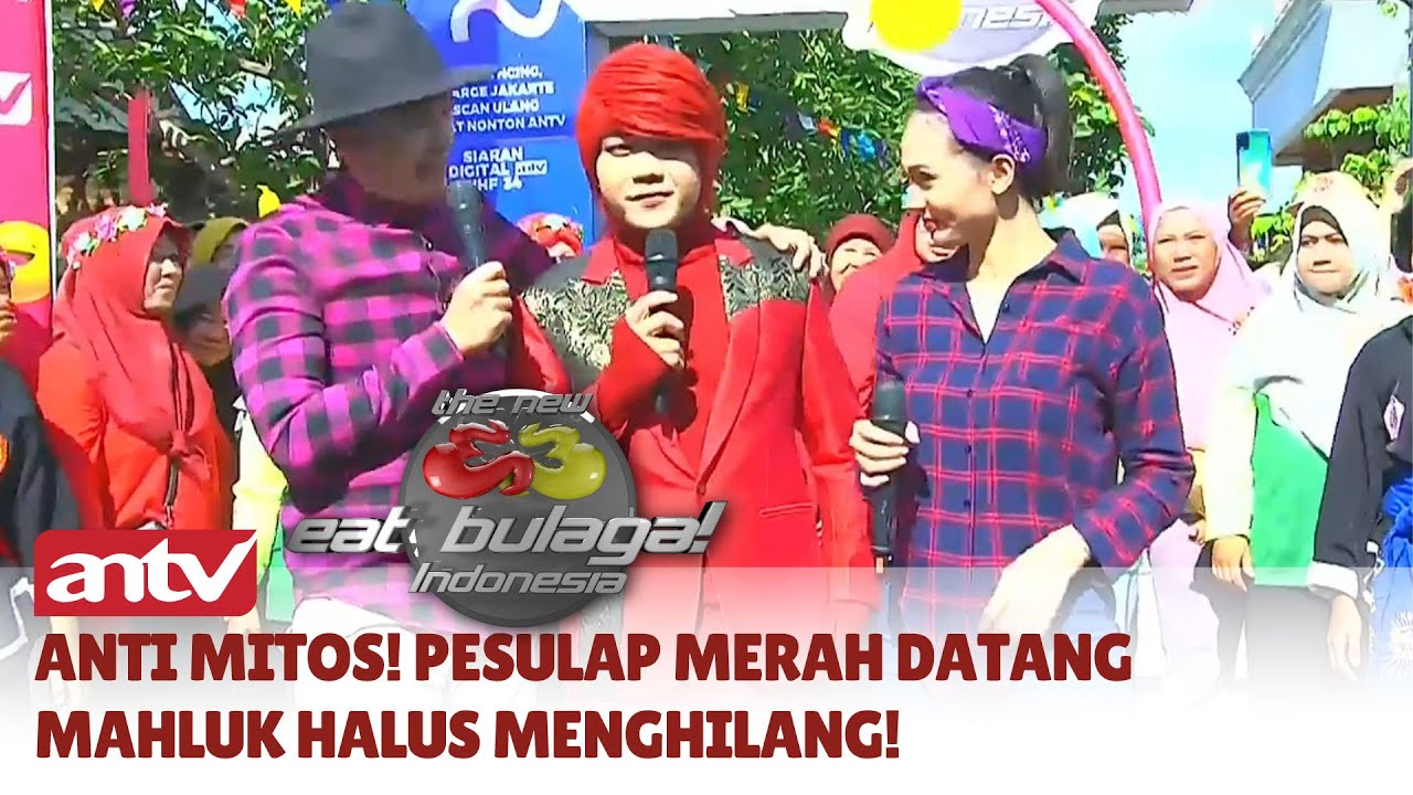 ANTI MITOS! Pesulap Merah Datang Mahluk Halus Menghilang! | Best Moment Eat Bulaga ANTV | Eps 9(7/6)