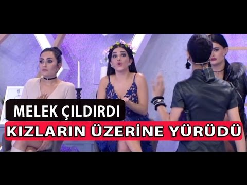 Melek Özçağın Çıldırdı, Kızların Üzerine Yürüdü