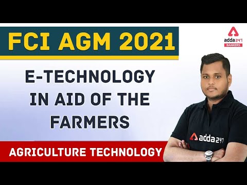 FCI AGM 2021 | Agriculture Technology | E-Technology in The Aid of Farmers