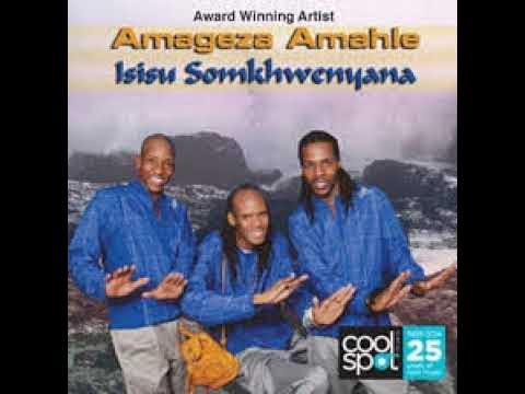 Amageza Amahle- Makubuhlungu Nxese