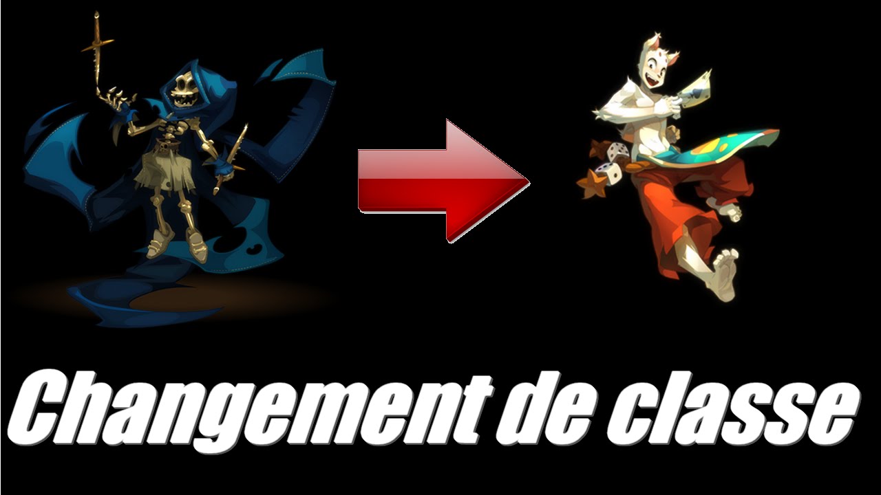 Dofus changement de classe YouTube