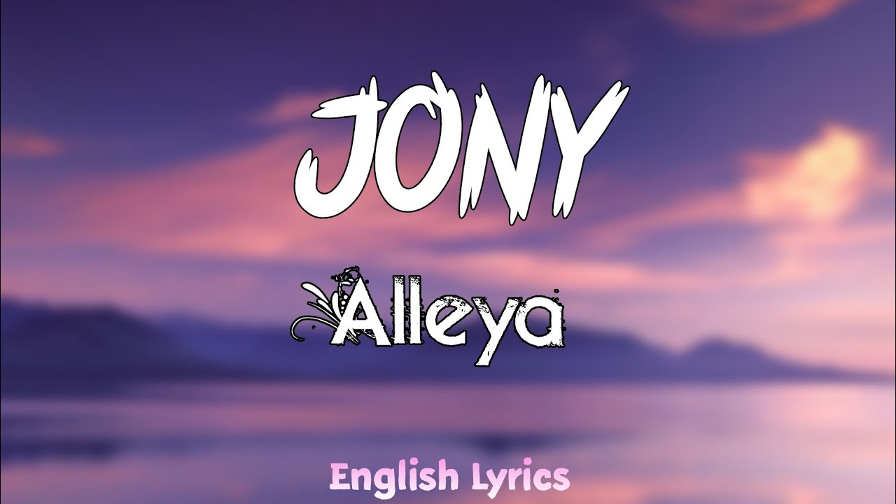 JONY    English Lyrics