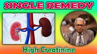 Single Remedy - High Creatinine -- Dr P.S. Tiwari