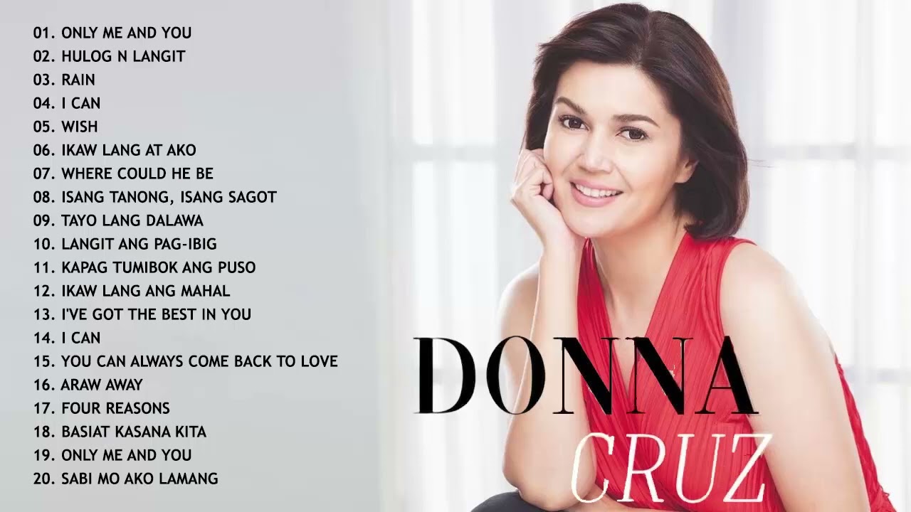 DONNA CRUZ NONSTOP 2022  FULL ALBUM  DONNA CRUZ TAGALOG LOVE SONGS 2022