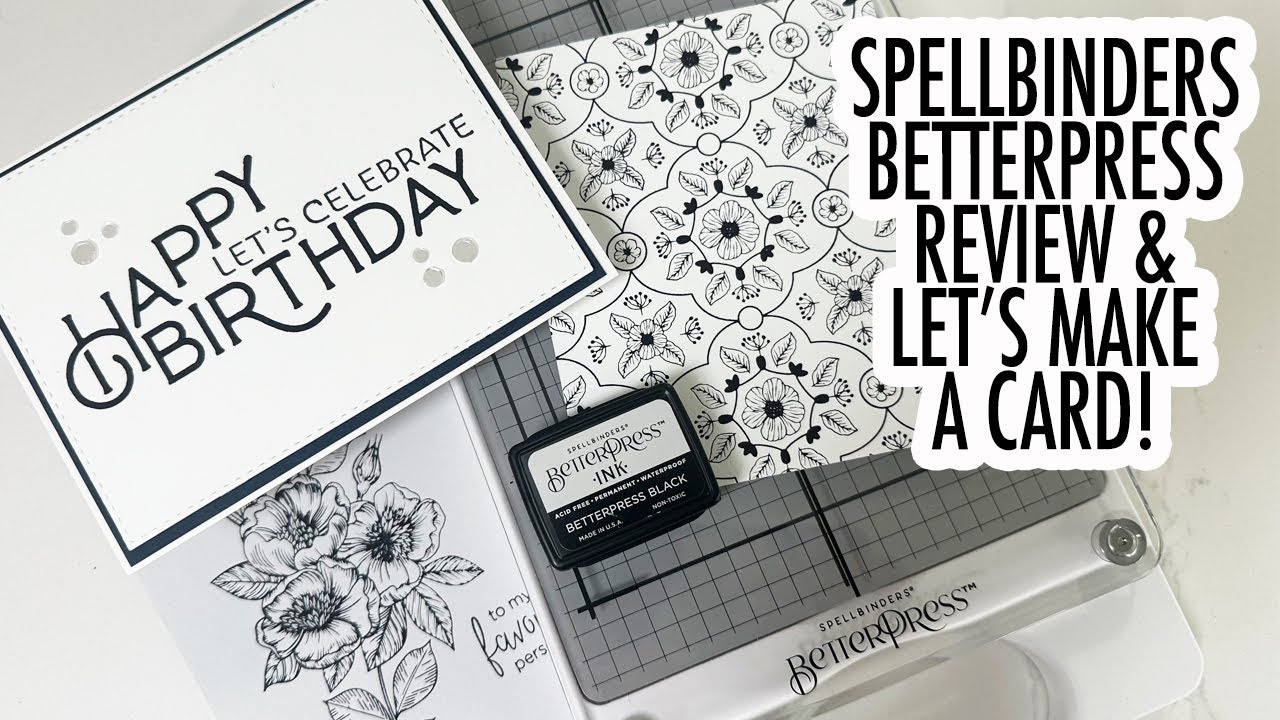 Review: Spellbinders BetterPress Letterpress 