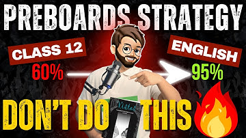 Class 12 English Preboards Strategy| How to Study? | Full English Syllabus in 2 Days | CBSE One Shot