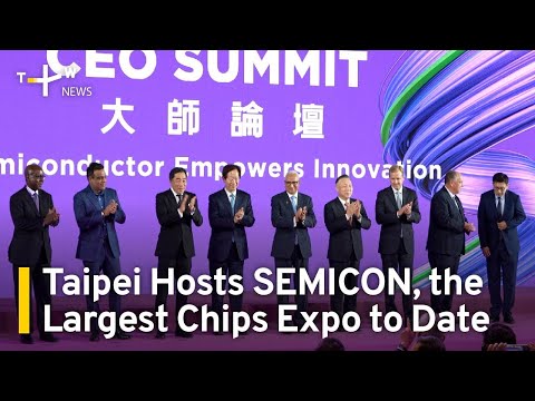 Industry Leaders Gather at Largest-Ever SEMICON Taiwan | TaiwanPlus News