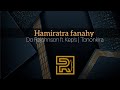 Hamiratra Fanahy | Do Rajohnson ft. Kep