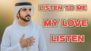 New Fazza Poems 2027 | ‎‎‎‎‎‎‎‎‎‎LISTEN TO ME MY LOVE | Sheik Hamdan Poetry Fazza Prince Of Dubai